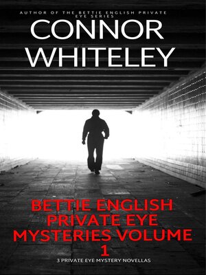 cover image of Bettie English Private Eye Mysteries Volume 1